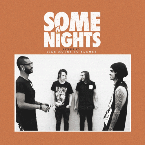 Like Moths To Flames : Some Nights (fun. Cover)